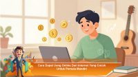 Cara-Dapat-Uang-Online-Dari-Internet-Yang-Cocok-Untuk-Pemula-Mandiri