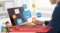 Skill-Online-Menghasilkan-Uang-Dari-Spesialisasi-Digital-Bernilai-Jual-Tinggi-Profesional